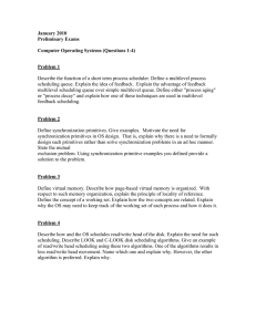 January 2010 Preliminary Exams  Computer Operating Systems (Questions 1-4)