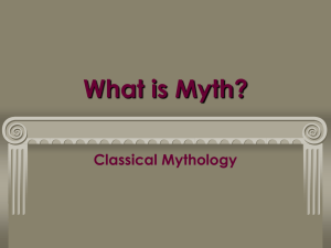 Mythology 101 Presentation what_is_myth_2011