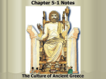 Chapter 5-1 Notes The Culture of Ancient Greece I. Greek Gods and