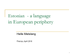 Estonian - a language in European periphery