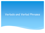 Verbals and Verbal Phrases