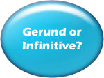 Gerund or Infinitive