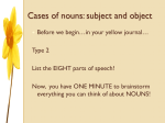 Nouns: subject and object