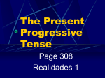 p. 308 Present Progressive