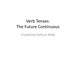 Verb Tenses: The Future Continuous