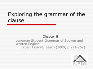Exploring the grammar of the clause