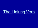 The Linking Verb