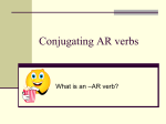 POWERPOINT AR Verb Conjugations