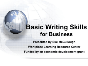 Basic Writing Skills for Business Presented by Sue