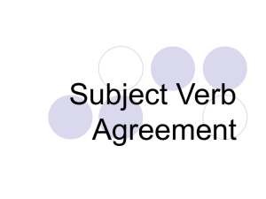 Subject-Verb Agreement