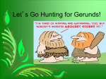 Let`s go hunting for Gerunds!