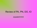 Review of PO, PN, DO, IO