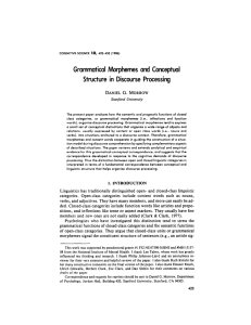 Grammatical Morphemes and Conceptual Structure  in  Discourse Processing DANIEL