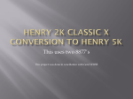 Henry 2K Classic X Conversion to Henry 5K