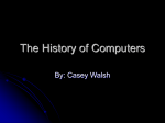 The History of Computers - California State University, Fresno