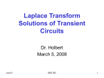 Laplace Transform Solutions of Transient Circuits