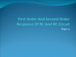 First Order And Second Order Response Of RL And