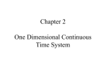 Chapter 2 One Dimensional Continuous Time System