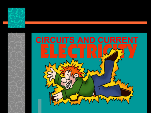 Circuits and Current Electricity
