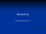 Electricity - Lesson 5 - Resistivity