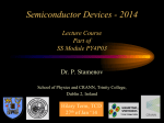 Semiconductor Devices - 2014 Lecture Course Part of