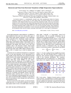 Hysteresis and Noise from Electronic Nematicity in High-Temperature Superconductors E. Fradkin,