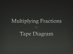 Multiplying Fractions using a Tape Diagram