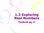 1.3 Exploring Real Numbers