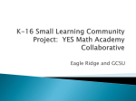 K-16 Small Learning Community Project: YES Math Academy