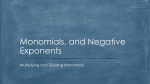 Monomials, and Negative Exponents