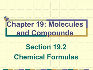 Chapter 19: Molecules and Compounds