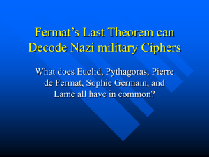 Fermat’s Last Theorem can Decode Nazi military Ciphers