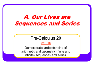 A. Our Lives are Sequences and Series