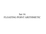 FLOATING POINT ARITHMETIC