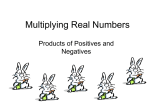 Multiplying Real Numbers