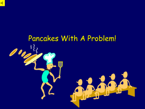 Pancakes with a Problem