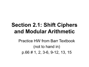 Section 2.1: Shift Ciphers and Modular Arithmetic