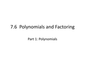 7.6 Polynomials and Factoring (1)