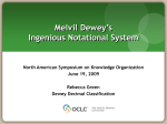 Melvil Dewey`s Ingenious Notational System