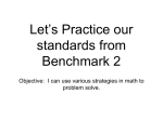 Let`s Practice our standards from Benchmark 2