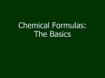 Chemical Formulas: The Basics