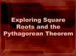 Square Roots practice and Pythagorean Theorem