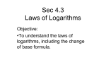 Sec 4.3 Laws of Logarithms