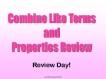 d) Combine Terms & Properties Review