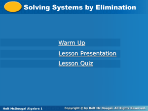 Solving Systems by Elimination