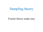 Fourier theory made easy (?)