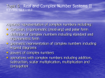 Topic 6 Real and Complex Numbers II