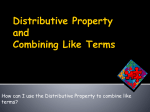 Combining like Terms and the Distributive Property
