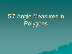 5.7 Angle Measures in Polygons