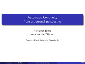 Automatic Continuity from a personal perspective Krzysztof Jarosz www.siue.edu/~kjarosz